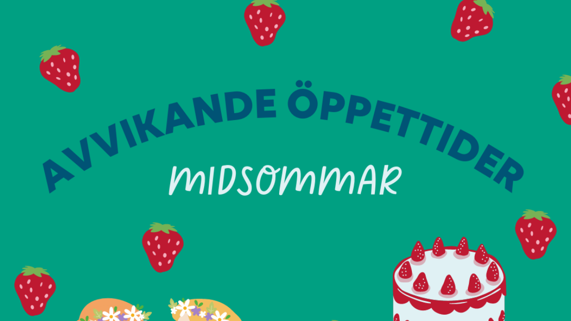 Avvikande öppettider i midsommar