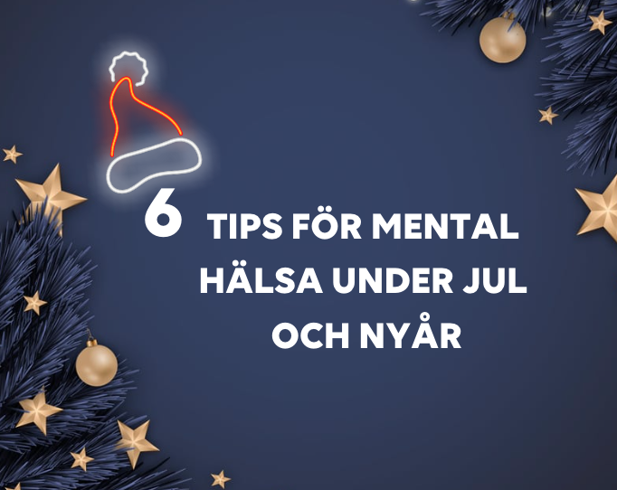 6 tips för mental hälsa under jul och nyår