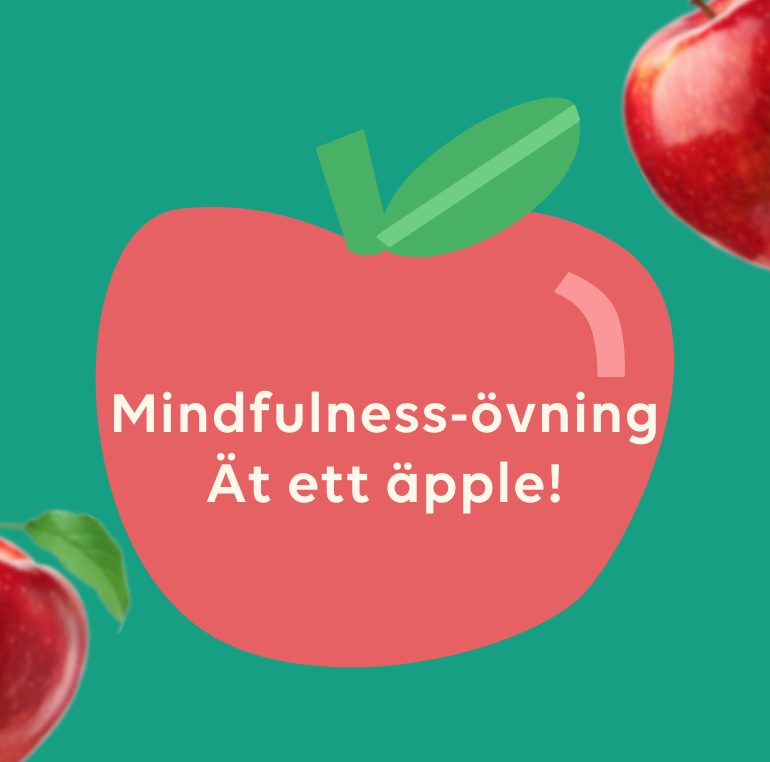 Mindfulnessövning – Ät ett äpple med oss!